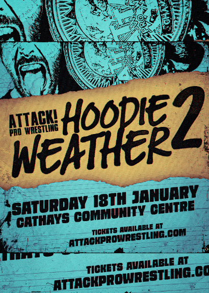 ATTACK! Pro Wrestling - Hoodie Weather 2